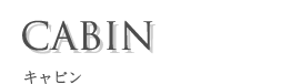 CABIN